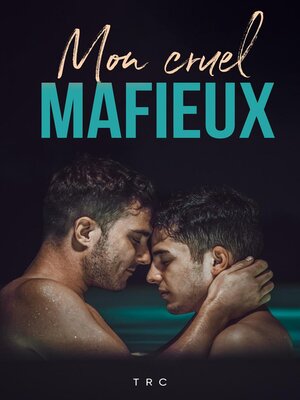 cover image of Mon cruel mafieux
